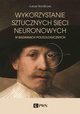 Wykorzystanie sztucznych sieci neuronowych, ukasz Wordliczek