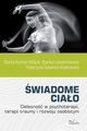 wiadome ciao, Kochan-Wjcik Marta, Lewandowska Bianka, Salomon-Krakowska Katarzyna