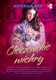 Choczewskie wichry, Adriana Rak