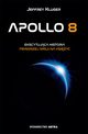 Apollo 8. Ekscytujca historia pierwszej misji na Ksiyc, Jeffrey Kluger