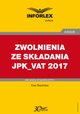 ZWOLNIENIA ZE SKADANIA JPK_VAT 2017, Ewa Sawiska