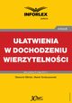 Uatwienia w dochodzeniu wierzytelnoci, Sawomir Biliski, Marek Smakuszewski