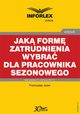 Jak form zatrudnienia wybra dla pracownika sezonowego, Przemysaw Jeek