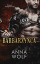 Barbarzyca, Anna Wolf