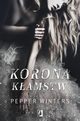 Korona kamstw. Duet. Tom 1, Pepper Winters