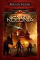 Kroniki Czerwonej Kompanii. Tom 1. Czarna Kolonia, Arkady Saulski
