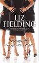 Wszystkie chwyty dozwolone, Liz Fielding