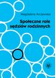 Spoeczne role sdziw rodzinnych, Magdalena Arczewska