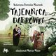 Tajemnica Dbrwki, Katarzyna Berenika Miszczuk