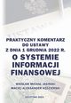 Praktyczny komentarz do ustawy z dnia 1 grudnia 2022 r. o Systemie Informacji Finansowej, Wiesaw Micha Jasiski, Maciej Aleksander Kdzierski