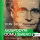 Gospodyni domu mierci, Ryan Green