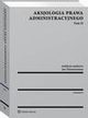 Aksjologia prawa administracyjnego. Tom II, Jan Zimmermann