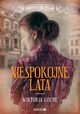 Niespokojne lata, Wiktoria Gische