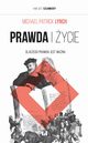 Prawda i ycie, Michael Patrick Lynch