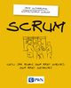 Scrum. Czyli jak robi dwa razy wicej dwa razy szybciej, Jeff Sutherland