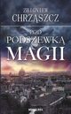 Pod podszewk magii, Zbigniew Chrzszcz