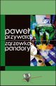 Zgrzewka Pandory, Pawe Przywara