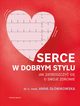 Serce w dobrym stylu, Anna Sowikowska