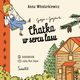 Chatka w sercu lasu. Gaja z Gajwki. Tom 1, Anna Wodarkiewicz