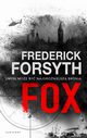 FOX, Frederick Forsyth