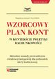 Wzorcowy plan kont w kontekcie polityki rachunkowoci, Magdalena Giedroy, Ewa Hellich