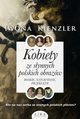 Kobiety ze synnych polskich obrazw., Iwona Kienzler