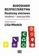 Budowanie bezpieczestwa. Dualizmy sieciowe: studenci ? nauczyciele, 