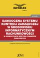Samoocena systemu kontroli zarzdczej w rodowisku informatycznym rachunkowoci w jednostkach sektora finansw publicznych, Elbieta Izabela Szczepankiewicz