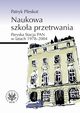 Naukowa szkoa przetrwania, Patryk Pleskot