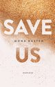 Save us, Mona Kasten