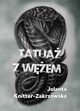 Tatua z wem, Jolanta Knitter-Zakrzewska