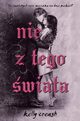 Nie z tego wiata, Kelly Creagh