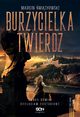 Burzycielka twierdz, Marcin witkowski