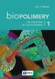 Biopolimery Tom 1, Jan F. Rabek