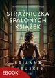 Straniczka spalonych ksiek, Brianna Labuskes
