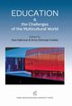 Education & the Challanges of the Multicultural World, Anna Odrow-Coates, Ewa Dbrowska
