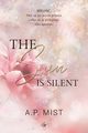 The sun is silent. Bracia Ashworth #1, A.P. Mist