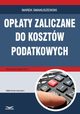 Opaty zaliczane do kosztw podatkowych, Marek Smakuszewski