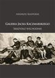 Galeria Jacka Kaczmarskiego. Skrzydo wschodnie, Andrzej Kasperek