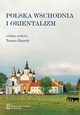 Polska Wschodnia i Orientalizm, Tomasz Zarycki