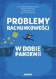 Problemy rachunkowoci w dobie pandemii, Ewa Grabowska-Kaczmarczyk, Maciej Leszek Hyy, Elbieta Jdruczyk, Dawid Obrzegiewicz