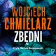 Zbdni, Wojciech Chmielarz