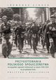 Przygotowania polskiego spoeczestwa na wypadek zagroe militarnych w latach 1918-1939 na przykadzie Kielc, Irenusz Ciosek