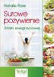 Surowe poywienie, Natalia Rose