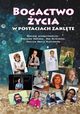 Bogactwo ycia w postaciach zaklte /e-book/, autor zbiorowy