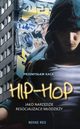 Hip-hop jako narzdzie resocjalizacji modziey, Przemysaw Kaca