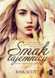 Smak tajemnicy, Riva Scott
