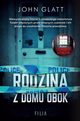 Rodzina z domu obok, John Glatt