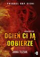 Ogie ci j odbierze. UROBOROS #0, Anna Tuziak