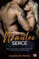 Namitne serce. Dirty Wild. Tom 3, Laurelin Paige